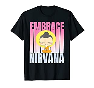 Embrace Nirvana Zen Buddha T-shirt